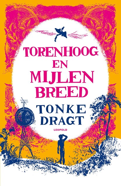 Torenhoog en mijlen breed, Tonke Dragt - Ebook - 9789025858780