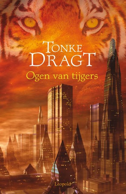 Ogen van tijgers, Tonke Dragt - Paperback - 9789025861162