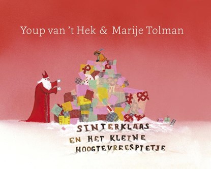 Sinterklaas en het kleine hoogtevreespietje, Youp van 't Hek - Gebonden - 9789025861391