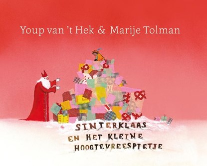 Sinterklaas en het kleine hoogtevreespietje, Youp van 't Hek - Ebook - 9789025862435