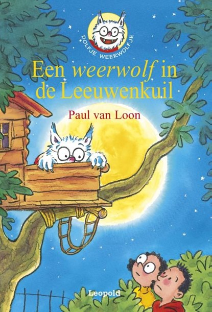 Een weerwolf in de Leeuwenkuil, Paul van Loon - Ebook - 9789025864484