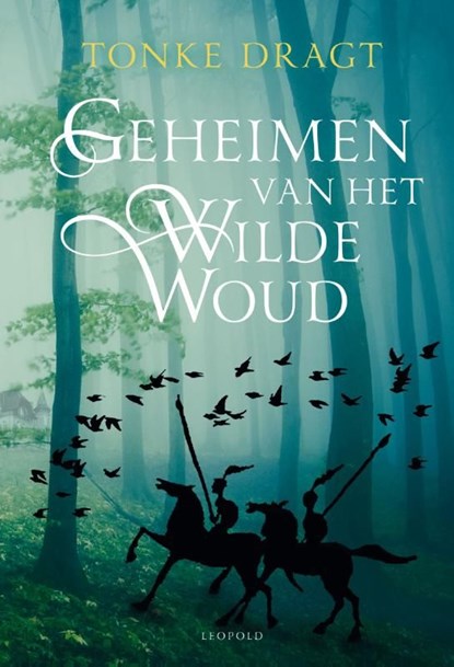Geheimen van het Wilde Woud, Tonke Dragt - Ebook - 9789025868260