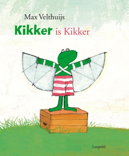 Kikker is Kikker, Max Velthuijs - Gebonden - 9789025868413