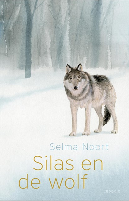 Silas en de wolf, Selma Noort - Ebook - 9789025875862