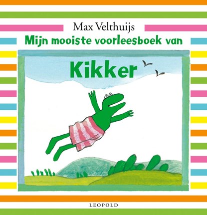 Mijn mooiste voorleesboek van Kikker, Max Velthuijs - Gebonden - 9789025877002