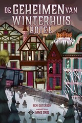 De geheimen van Winterhuis Hotel, Ben Guterson -  - 9789025877712