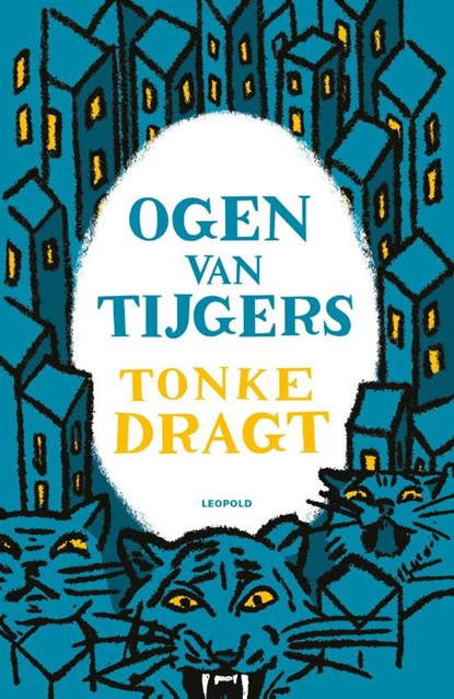 Ogen van tijgers, Tonke Dragt - Paperback - 9789025878054