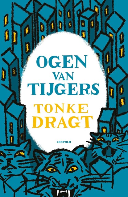 Ogen van tijgers, Tonke Dragt - Ebook - 9789025878269