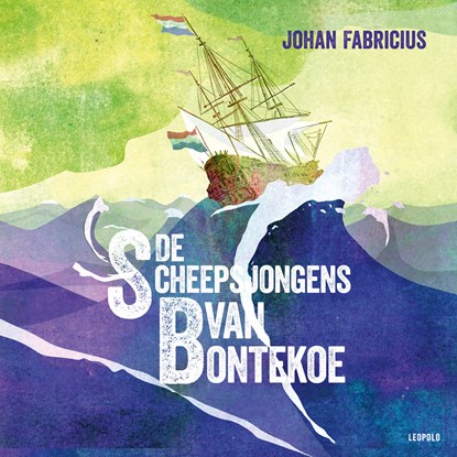 De scheepsjongens van Bontekoe, Johan Fabricius - Luisterboek MP3 - 9789025878603
