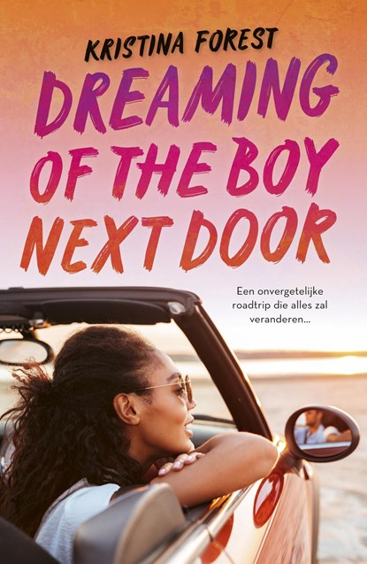 Dreaming of the boy next door, Kristina Forest - Ebook - 9789025880835