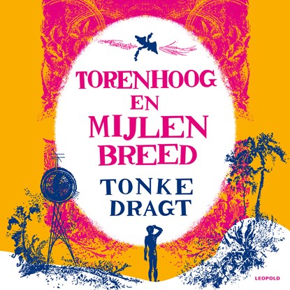 Torenhoog en mijlen breed, Tonke Dragt - Luisterboek MP3 - 9789025881726