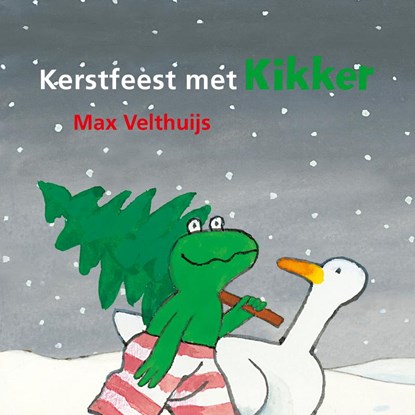 Kerstfeest met Kikker, Max Velthuijs - Gebonden - 9789025882235