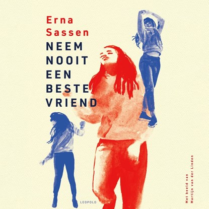 Neem nooit een beste vriend, Erna Sassen - Luisterboek MP3 - 9789025885649