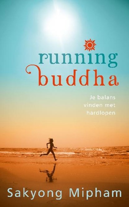 Running Buddha, Sakyong Mipham - Paperback - 9789025903176