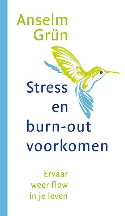 Stress en burn-out voorkomen, Anselm Grün - Paperback - 9789025904074