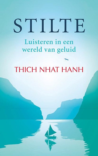 Stilte, Thich Nhat Hanh ; Nhat Hanh - Paperback - 9789025904579