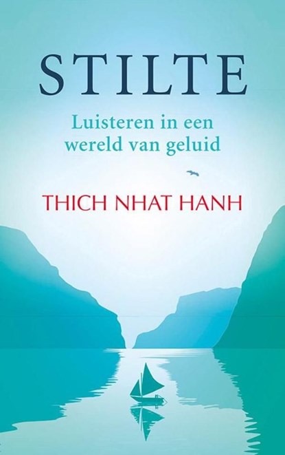 Stilte, Thich Nhat Hanh - Ebook - 9789025904586