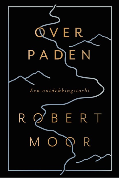 Over paden, Robert Moor - Ebook - 9789025906818