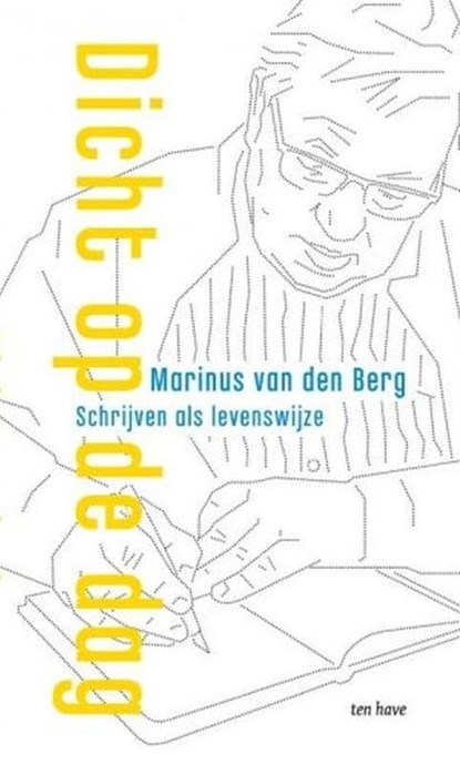 Dicht op de dag, Marinus van den Berg - Paperback - 9789025906948