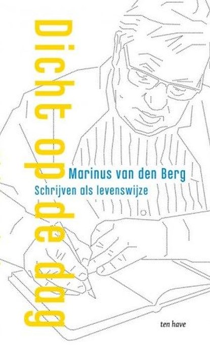 Dicht op de dag, Marinus van den Berg - Ebook - 9789025906955
