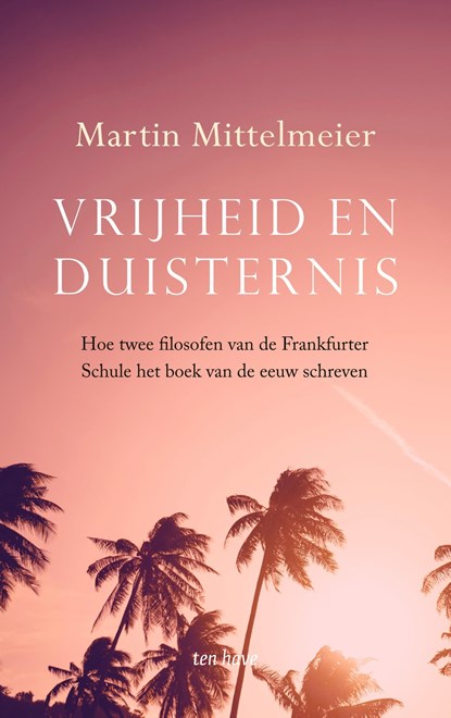 Vrijheid en duisternis, Martin Mittelmeier - Ebook - 9789025910723