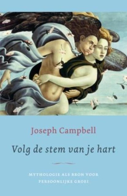 Volg de stem van je hart, Joseph Campbell - Paperback - 9789025959937