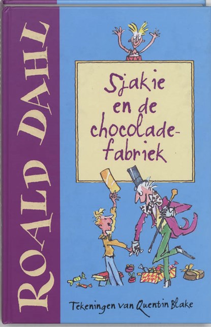 Sjakie en de chocoladefabriek, Roald Dahl - Gebonden - 9789026131967