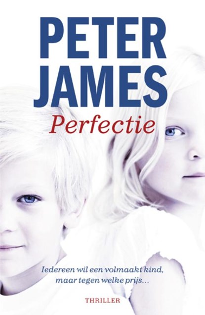 Perfectie, Peter James - Paperback - 9789026132957