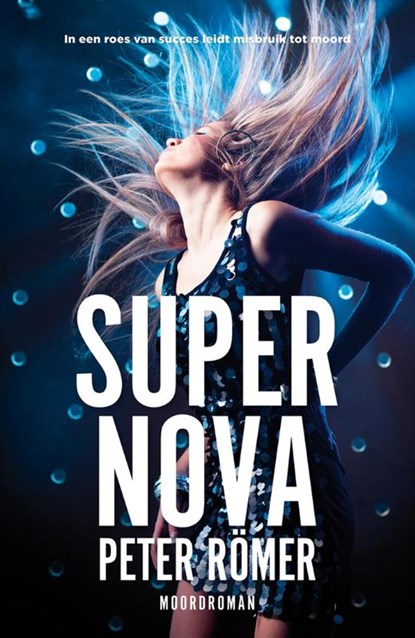 Supernova, Peter Römer - Paperback - 9789026135873