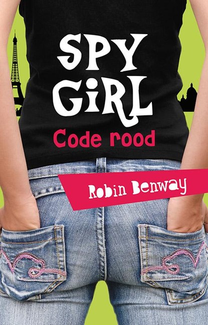 Spy girl 2 - Code rood, Robin Benway - Paperback - 9789026136603