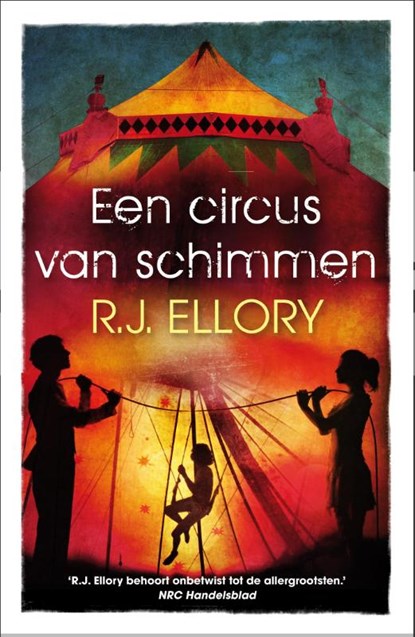 Een circus van schimmen, R.J. Ellory - Paperback - 9789026137600