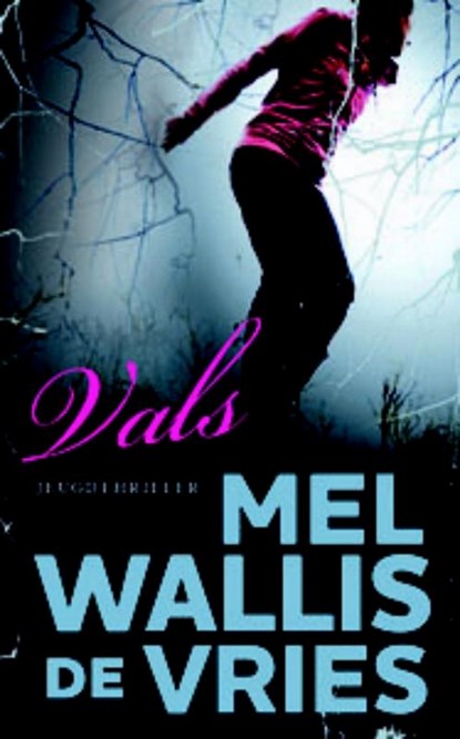 Vals, Mel Wallis de Vries - Luisterboek MP3 - 9789026141850