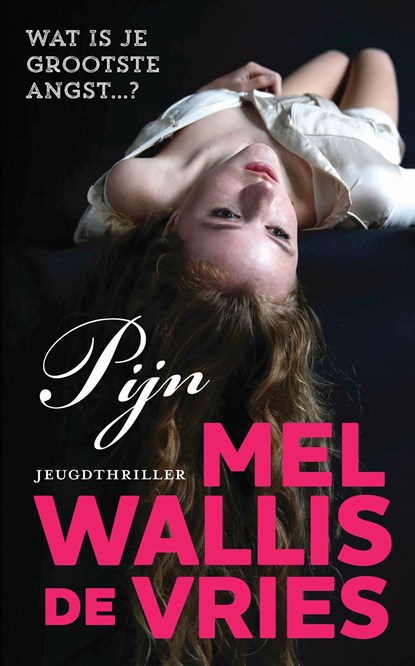 Pijn, Mel Wallis de Vries - Ebook - 9789026144370
