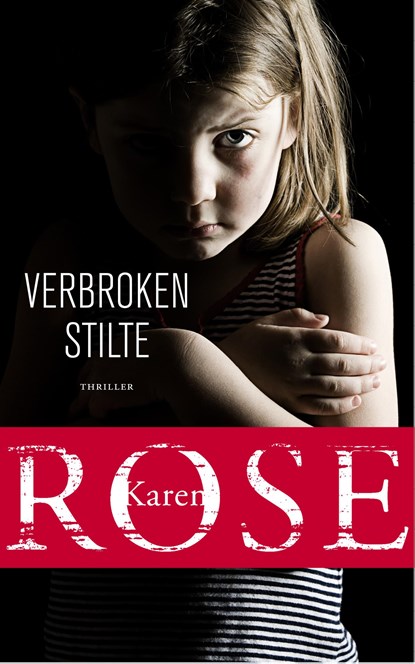 Verbroken stilte - speciale editie Libris, Karen Rose - Gebonden - 9789026144486