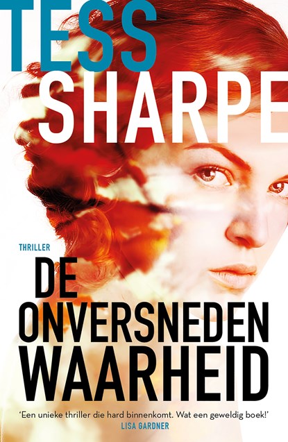 De onversneden waarheid, Tess Sharpe - Ebook - 9789026146091