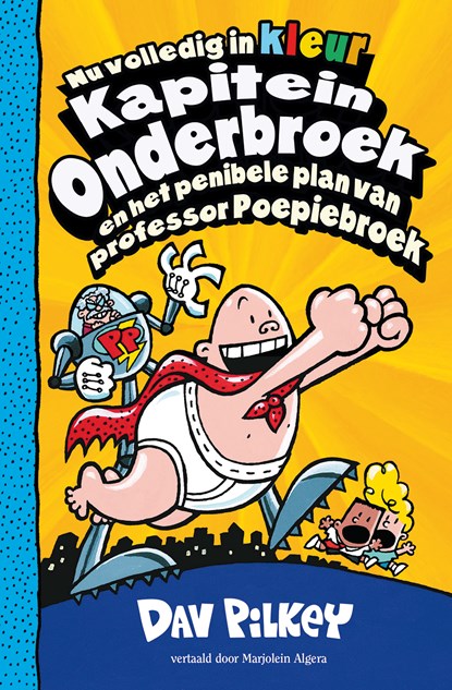 Kapitein Onderbroek en het penibele plan van professor Poepiebroek, Dav Pilkey - Gebonden - 9789026148149