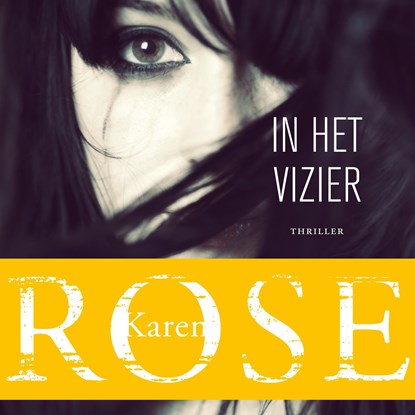 In het vizier, Karen Rose - Luisterboek MP3 - 9789026151781