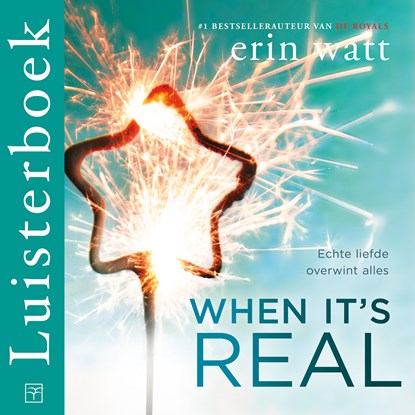 When it's real, Erin Watt - Luisterboek MP3 - 9789026154041