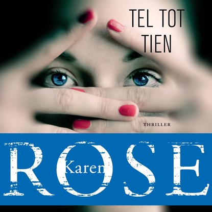 Tel tot tien, Karen Rose - Luisterboek MP3 - 9789026154058