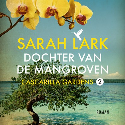 Dochter van de mangroven, Sarah Lark - Luisterboek MP3 - 9789026157172