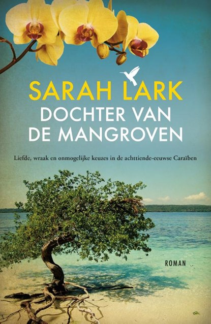 Dochter van de mangroven, Sarah Lark - Paperback - 9789026158193