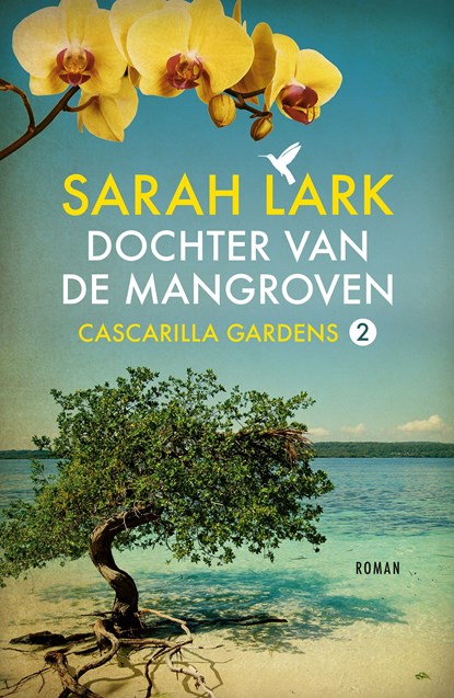 Dochter van de mangroven, Sarah Lark - Ebook - 9789026158209