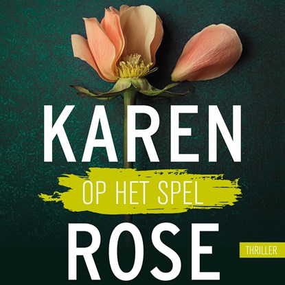 Op het spel, Karen Rose - Luisterboek MP3 - 9789026162589