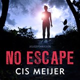 No escape, Cis Meijer -  - 9789026166662