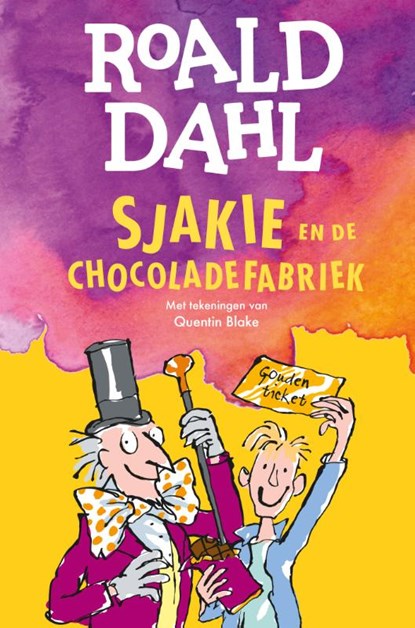 Sjakie en de chocoladefabriek, Roald Dahl - Gebonden - 9789026167324