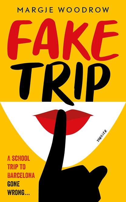 Fake trip, Margje Woodrow - Paperback - 9789026168352