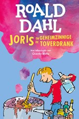 Joris en de geheimzinnige toverdrank, Roald Dahl -  - 9789026169762