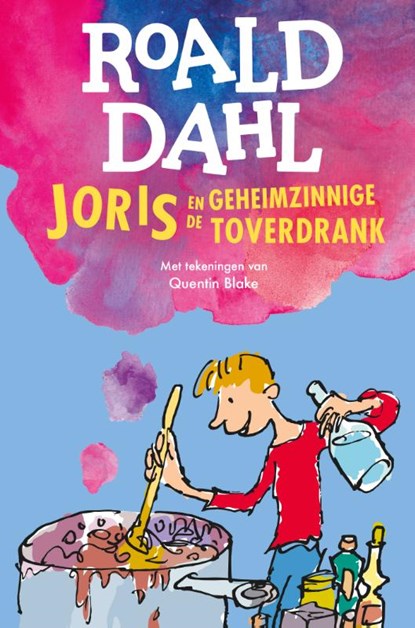 Joris en de geheimzinnige toverdrank, Roald Dahl - Gebonden - 9789026169762