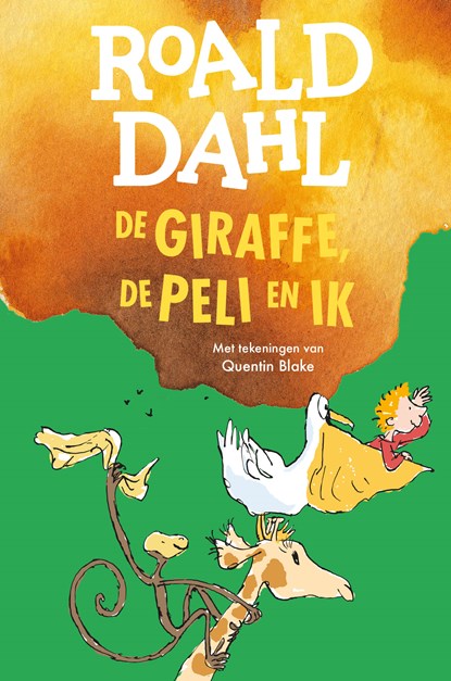 De giraffe, de peli en ik, Roald Dahl - Gebonden - 9789026172038