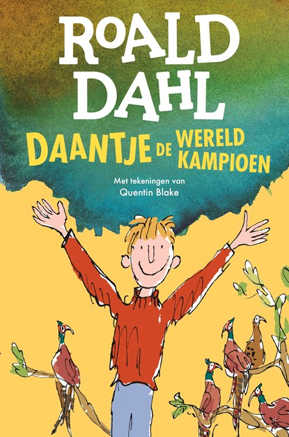 Daantje, de wereldkampioen, Roald Dahl - Paperback - 9789026172809